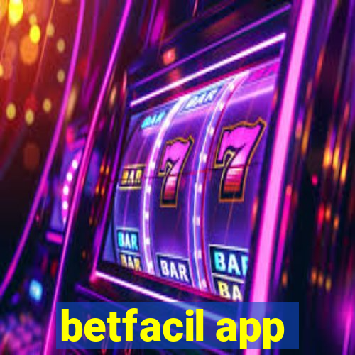 betfacil app